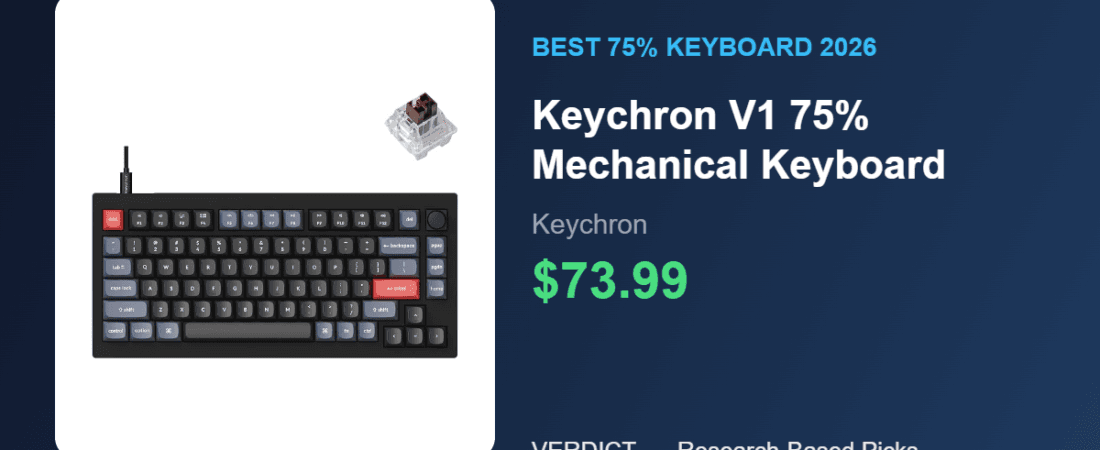 Best 75% Mechanical Keyboard 2026: Our Research Pick — Keychron V1