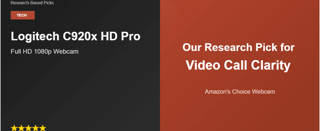 Best Webcam 2026 — Our Research Pick: Logitech C920x HD Pro