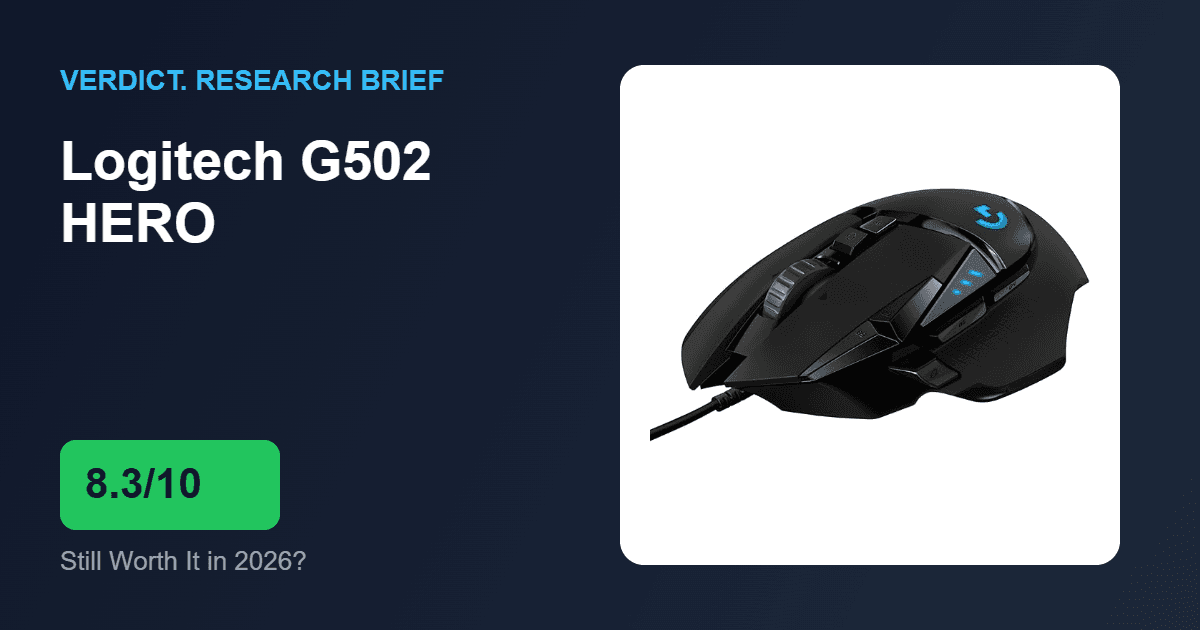 Logitech G502 HERO: Still Worth It in 2026? — VERDICT Research Brief