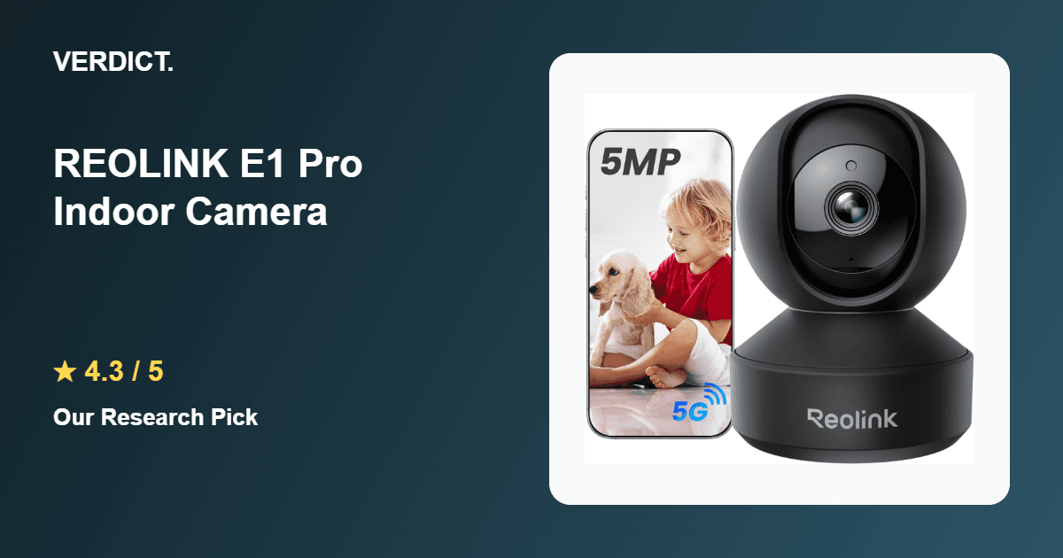 Best Indoor Security Camera 2026: Our Research Pick — REOLINK E1 Pro