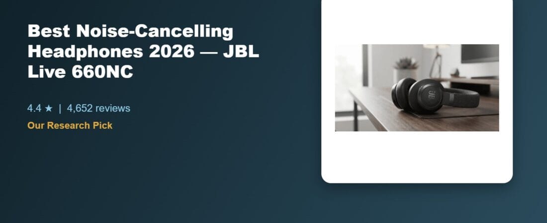 Best Noise-Cancelling Headphones 2026: Our Research Pick — JBL Live 660NC