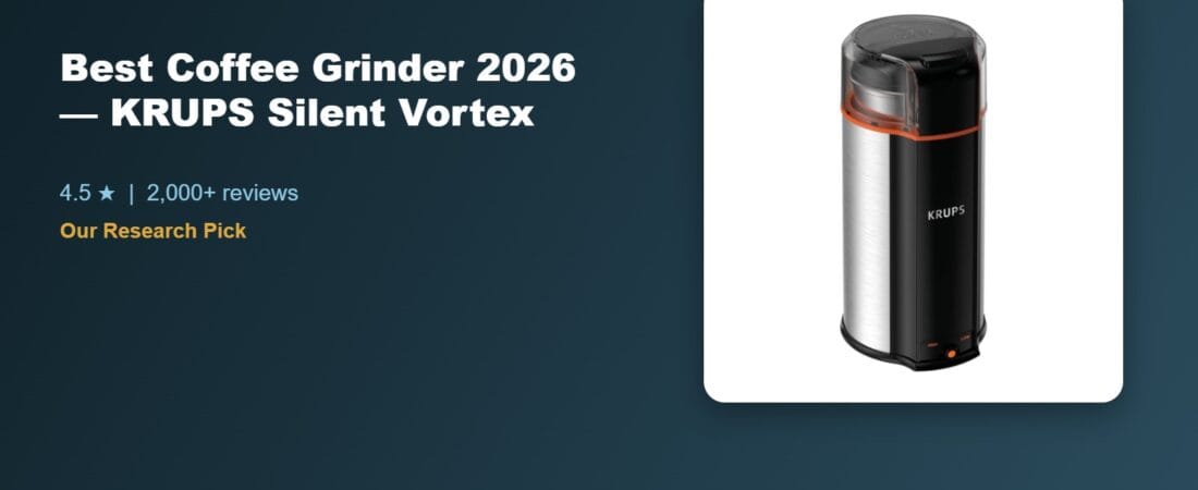 Coffee Grinder That Runs Quiet: KRUPS Silent Vortex Review