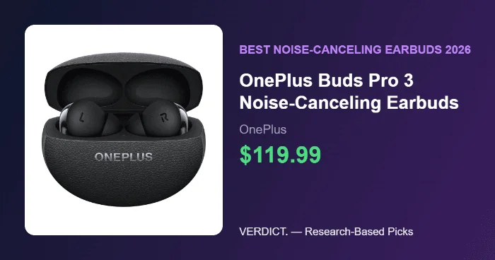 Best Noise-Canceling Earbuds 2026: Our Research Pick β OnePlus Buds Pro 3